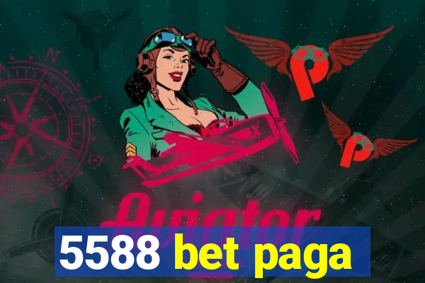 5588 bet paga